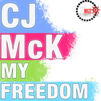 CJ McK - My Freedom