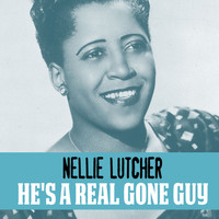 Nellie Lutcher - He's a Real Gone Guy