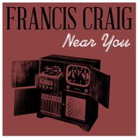 Francis Craig - Near You