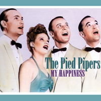 The Pied Pipers - My Happiness