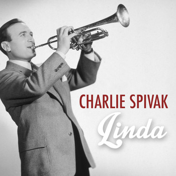 Charlie Spivak - Linda