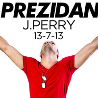 J.Perry - Prezidan