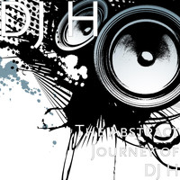 Dj H - The Abstract Journey of DJ H