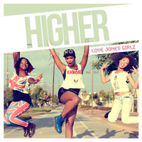 Love Jones Girlz - Higher