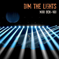 Miri Ben-Ari - Dim the Lights