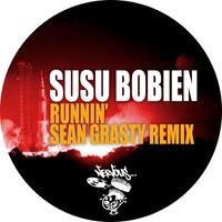 Susu Bobien - Runnin' - Sean Grasty Remix