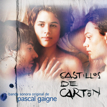 Pascal Gaigne - Castillos de Cartón (Banda Sonora Original)