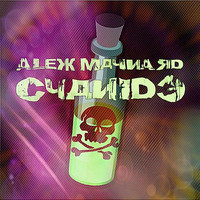 Alex Maynard - Cyanide EP