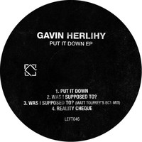 Gavin Herlihy - Put It Down EP