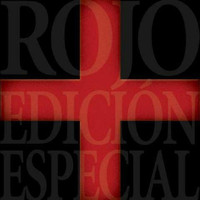 Rojo - Rojo Edicion Especial