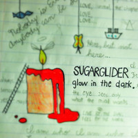 Sugarglider - Glow in the Dark