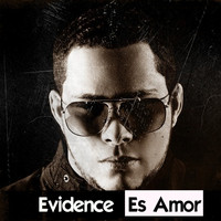 Evidence - Es Amor
