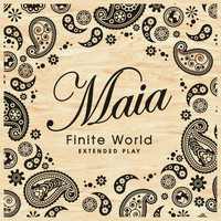 Maia - Finite World