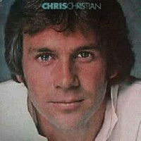 Chris Christian - I Want You, I Need You