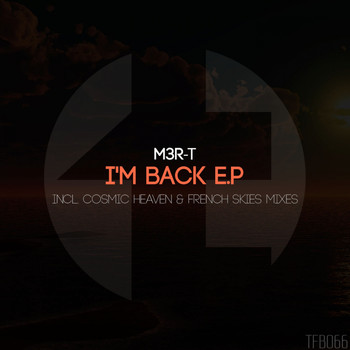 M3R-T - I'm Back EP