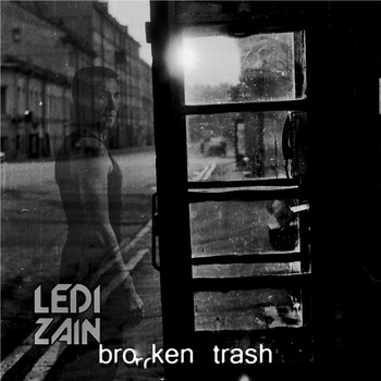 LediZain - Broken Trash