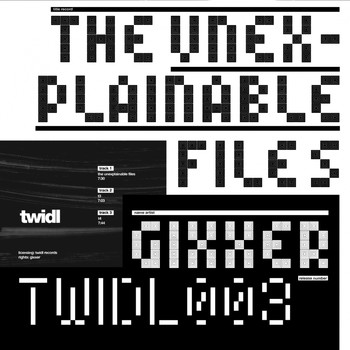Gixxer - The Unexplainable Files