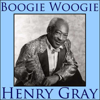 Henry Gray - Boogie Woogie