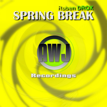 Ruben Drox - Spring Break