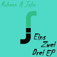 Robeen & Jake - Eins Zwei Drei EP