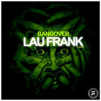 Lau Frank - Bangover