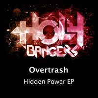 Overtrash - Hidden Power EP