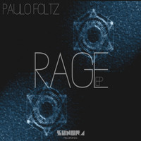 Paulo Foltz - Rage ep