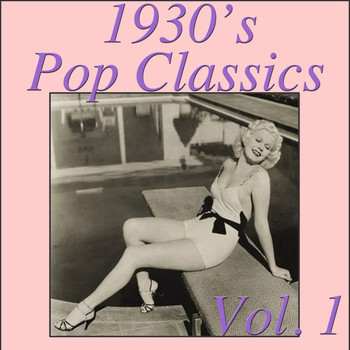 Various Artists - 1930's Pop Classics Vol. 1