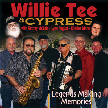 Willie Tee & Cypress - Legends Making Memories