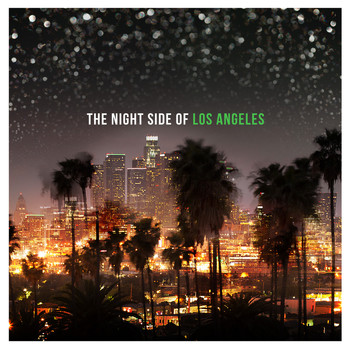 Various Artists - The Night Side of Los Angeles