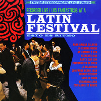 Los Fantasticos - Latin Festival esto es Ritmo! Recorded Live