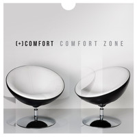 (+) Comfort - Comfort Zone