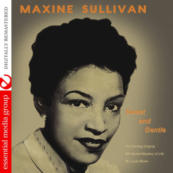 Maxine Sullivan - Sweet and Gentle (Digitally Remastered)