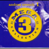 Andrae Crouch - Mega 3: Andrae Crouch 1