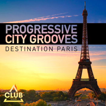 Various Artists - Progressive City Grooves - Destination Paris