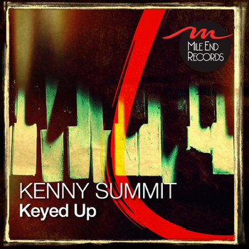 Kenny Summit - Keyed Up