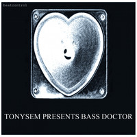TonySem - Bass Doctor
