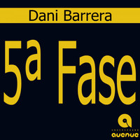 Dani Barrera - 5 Fase