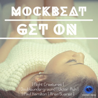 Mockbeat - Get On