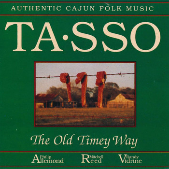 Tasso - The Old Timey Way