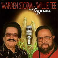 Warren Storm - Warren Storm, Willie Tee and Cypress