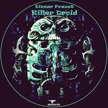 Einnar Praust - Killer Droid EP