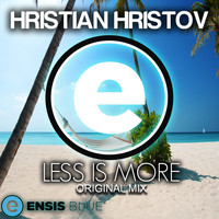 Hristian Hristov - Less Is More