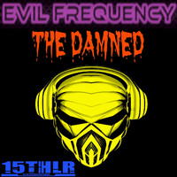 Evil Frequency - The Damned
