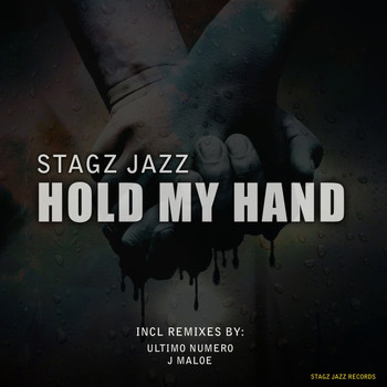 Stagz Jazz - Hold My Hand