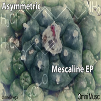 Asymmetric - Mescaline EP