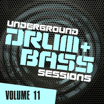 Various Artists - Underground Drum & Bass Sessions Vol. 11