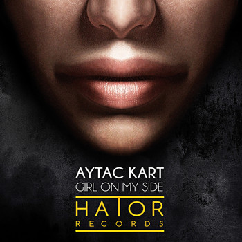 Aytac Kart - Girl On My Side