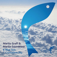 Martin Graff & Martin Soundriver - Blue Sun / Crystalline Sky