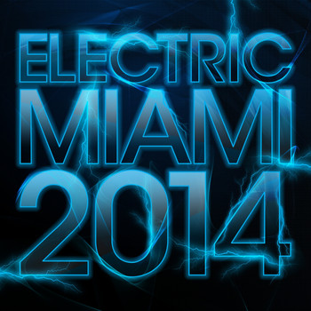 Various Artists - Electric Miami 2014